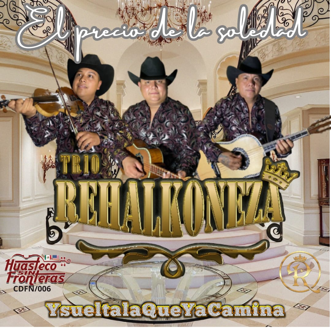 El precio de la Soledad / Trio Rehalkoneza