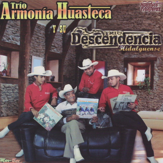 Trio Armonia Huasteca y su Trio Desendencia Hidalguense